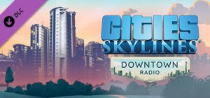 Cities- Skylines - Downtown Radio (cover)